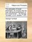 The principles of moral philosophy. An enquiry into the wise and good government of the moral world. ... By George Turnbull, L.L.D. Volume 1 of 2