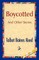 Boycotted And Other Stories