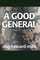 A Good General