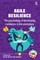 Agile Resilience