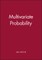 Multivariate Probability