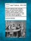 The law relating to the probate, legacy, and succession duties in England, Ireland, and Scotland
