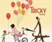Tricky