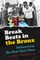 Break Beats in the Bronx