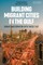 Building Migrant Cities in the Gulf