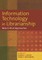 Information Technology in Librarianship