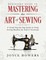 Beginners Guide to Mastering the Art of Sewing
