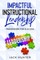 Impactful Instructional Leadership & Framework for Success