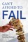 Can't Afford To Fail