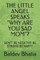 The Little Angel Speaks "why Are You Sad Mom"?