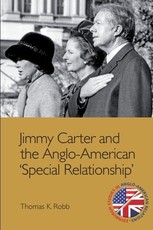 Jimmy Carter and the Anglo-American 'Special Relationship' Jimmy Carter and the Anglo-American 'Special Relationship'