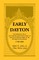 Early Dayton With Important Facts and Incidents From the Founding Of The City Of Dayton, Ohio To The Hundredth Anniversary 1796-1896