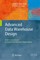 Advanced Data Warehouse Design