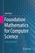 Foundation Mathematics for Computer Science