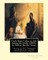 Uncle Tom's Cabin; or, Life Among the Lowly, (1852), by Harriet Beecher Stowe