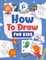 How to Draw for Kids