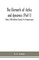 The elements of statics and dynamics (Part I) Statics Fifth Edition (Twenty First Impressions)