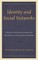 Identity and Social Networks