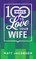 100 Ways to Love Your Wife