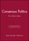 Consensus Politics from Attlee to Major