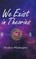 We Exist in Theories