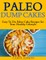 Paleo Dump Cakes