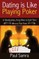 Date Smarter Using Poker Strategies