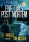 Five Days Post Mortem