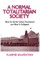 A Normal Totalitarian Society