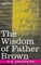 The Wisdom of Father Brown
