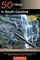 Explorer's Guide 50 Hikes in South Carolina: Walks, Hikes & Backpacking Trips from the Lowcountry Shores to the Midlands to the Mountains & Rivers of the Upstate