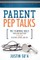 Parent Pep Talks