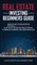 Real Estate Investing Beginners Guide