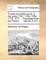 Travels Round the World, in the Years 1767, 1768, 1769, 1770, 1771.... Translated from the French. ... Volume 3 of 3