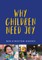 Why Children Need Joy