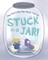 You Can't Go Far When You're Stuck in a Jar