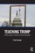 Teaching Trump