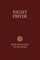 Night Prayer - From the Liturgy of the Hours