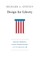 Design for Liberty