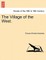 The Village of the West.