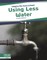 Using Less Water