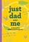 Just Dad and Me