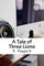 A Tale of Three Lions