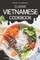 Classic Vietnamese Cookbook