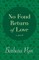 No Fond Return of Love