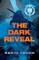 The Dark Reveal