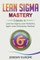 Lean Sigma Mastery