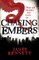 Chasing Embers