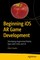 Beginning iOS AR Game Development