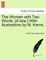 The Woman with Two Words. [A Tale.] with Illustrations by M. Kerns.